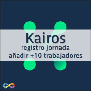 Kairos registro de jornada +10 trabajadores
